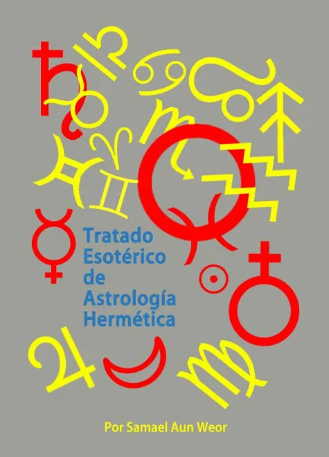 Tratado Esotérico de Astrología Hermética